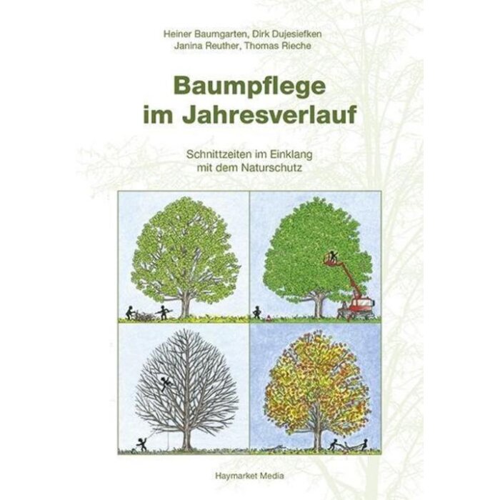 Baumpflege im Jahresverlauf (Neuauflage)