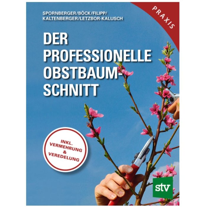 Der professionelle Obstbaumschnitt