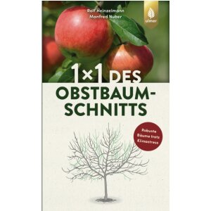 1x1 des Obstbaumschnitts - Rolf Heinzelmann, Manfred Nuber