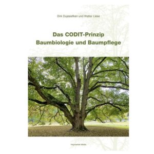 DAS CODIT-Prinzip Baumbiologie und Baumpflege