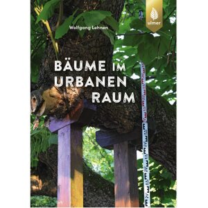 Bäume im urbanen Raum - Wolfgang Lehnen