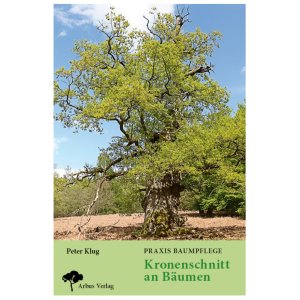 Praxis Baumpflege - Kronenschnitt an Bäumen Peter Klug