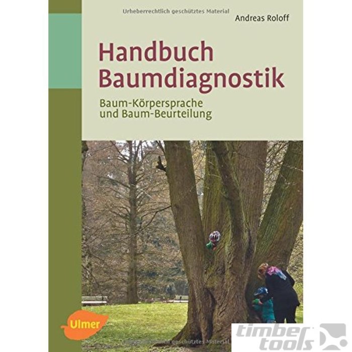 Handbuch Baumdiagnostik - Andreas Roloff