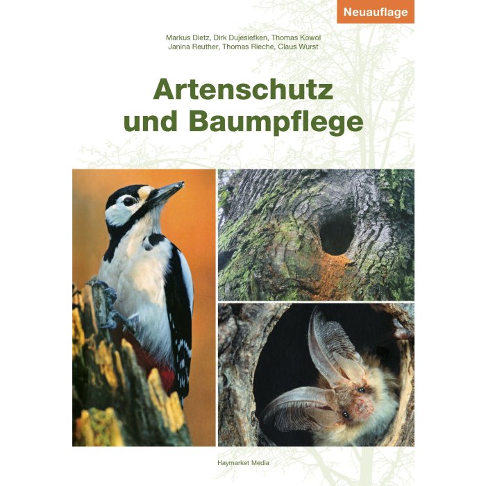 Artenschutz und Baumpflege (Neuauflage)